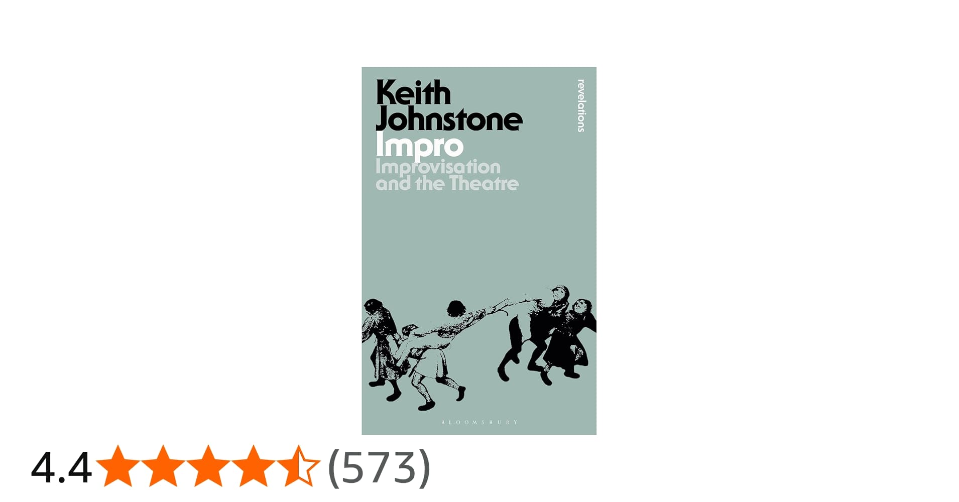 Amazon - Impro: Improvisation and the Theatre (Bloomsbury Revelations)